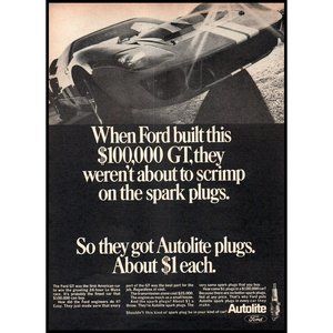 1967 Ford GT Super Sports Car Autolite Spark Plugs Vintage Print Ad Wall Art